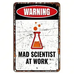 Product image of Rustic Warning Sign with 'Mad Scientist At Work' Text